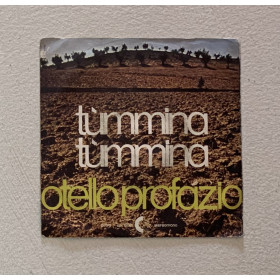 Otello Profazio Vinile 7" 45 giri Tummina Tummina / Cetra – SP1582 Nuovo