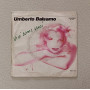 Umberto Balsamo Vinile 7" 45 giri Mai Più / Fonit Cetra – SP1776 Nuovo