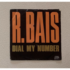 R. Bais Vinile 7" 45 giri Dial My Number / Many Records – 062009517 Nuovo