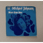 Michael Johnson Vinile 7" 45 giri Bluer Than Blue / 3C00685504 Nuovo