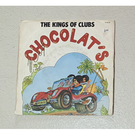 Chocolat's Vinile 7" 45 giri The Kings Of Clubs / Harmony – H6019 Nuovo