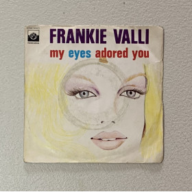 Frankie Valli Vinile 7" 45 giri My Eyes Adored You / 3C00696063 Nuovo