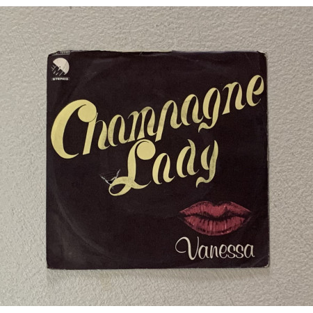 Vanessa Vinile 7" 45 giri Champagne Lady / EMI – 3C00618246 Nuovo