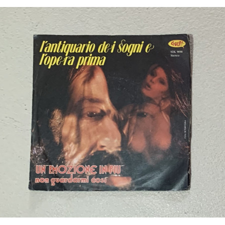 L'Antiquario Dei Sogni E L'Opera Prima Vinile 7" 45 giri Un'Emozione In Più / Nuovo