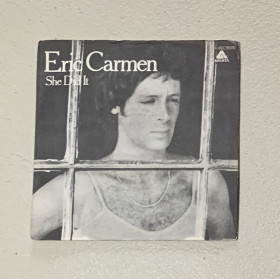 Eric Carmen Vinile 7" 45 giri She Did It / Arista – 3C00699476 Nuovo