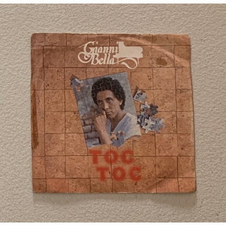 Gianni Bella Vinile 7" 45 giri Toc Toc / CGD – CGD10131 Nuovo