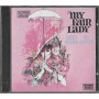 Various CD My Fair Lady / Columbia – 700002 Sigillato