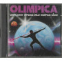 Various CD Compilation Olimpica / BMG Ariola – 74321107492 Sigillato