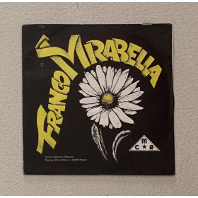 Franco Mirabella Vinile 7" 45 giri Eroina / CMR – IMC4503 Nuovo