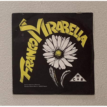 Franco Mirabella Vinile 7" 45 giri Eroina / CMR – IMC4503 Nuovo