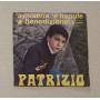 Patrizio Vinile 7" 45 giri 'A Miseria 'E Napule / 'A Benedizione / DT010 Nuovo