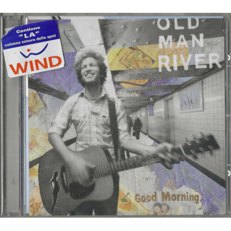 Old Man River CD Good Morning / Sony BMG Music – 88697156792 Sigillato