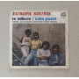 Europa Sound Vinile 7" 45 giri Te Vulesse / 'Cche Pazza / BP018 Nuovo