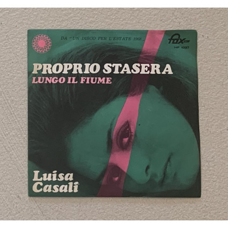 Luisa Casali Vinile 7" 45 giri Proprio Stasera / Fox – HF1027 Nuovo
