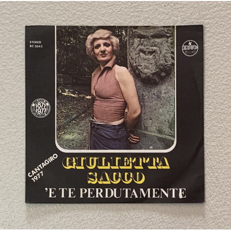 Giulietta Sacco Vinile 7" 45 giri 'E Te Perdutamente / BC5043 Nuovo