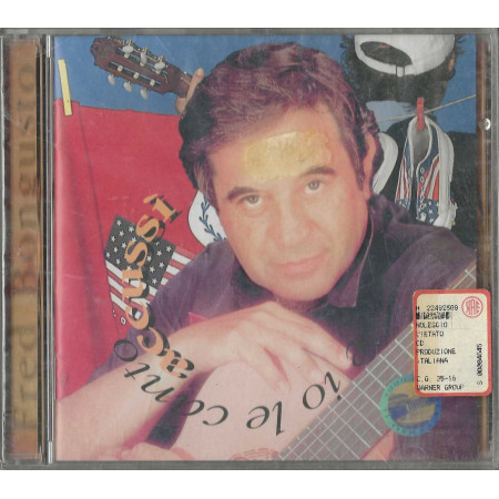 Fred Bongusto CD E Io Le Canto Accussì / NAR – 0442950122 Sigillato