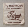 Li Spaccanapoli Vinile 7" 45 giri 'O Matrimonio De' Zzuzzuse / AB701 Nuovo