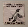 Andrea Zarrillo Vinile 7" 45 giri Maledetta Signora / Aris – AN410 Nuovo