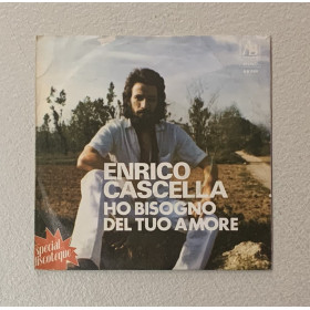 Enrico Cascella Vinile 7" 45 giri Ho Bisogno Del Tuo Amore / Ciao Ciao Amore / Nuovo