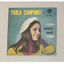 Paola Campanile Vinile 7" 45 giri Come Mai / Mille Agganci / Prima MH2002 Nuovo
