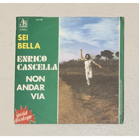 Enrico Cascella Vinile 7" 45 giri Sei Bella / Non Andar Via / AB708 Nuovo