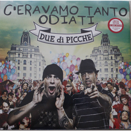 Due Di Picche LP Vinile C'Eravamo Tanto Odiati / NAR11020 Sigillato