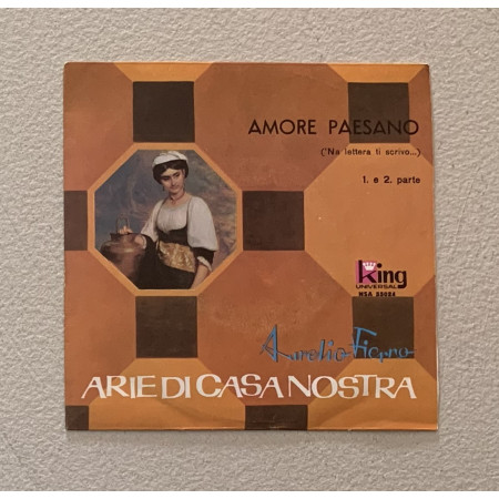 Aurelio Fierro E Enza Nardi Vinile 7" 45 giri Amore Paesano ('Na Lettera Ti Scrivo) 1 & 2 / Nuovo