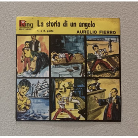 Aurelio Fierro Vinile 7" 45 giri La Storia Di Un Angelo / AFKF55038 Nuovo