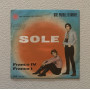 Franco IV Franco I Vinile 7" 45 giri Sole / Style – STMS690 Nuovo