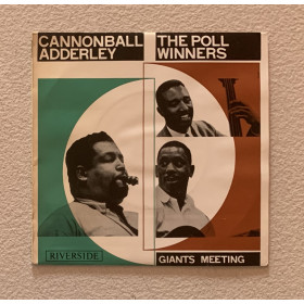 Adderley, Montgomery, Brown Vinile 7" 45 giri The Poll Winners - Giants Meeting / Nuovo