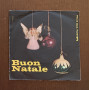 Il Coretto Di Don Stefano Varnavà Vinile 7" 45 giri Buon Natale / VCE37706 Nuovo