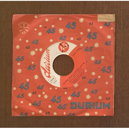 Basile, Arnone Vinile 7" 45 giri Buona Sera e Buona Notte / E' Megliu Cantare / Nuovo