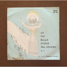 Federica Peroni Vinile 7" 45 giri La Storia Più Bella Del Mondo - 2° Parte Nuovo