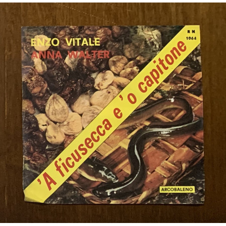 Enzo Vitale E Anna Walter Vinile 7" 45 giri A' Ficusecca E 'O Capitone Nuovo