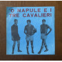 Emiliano Vinile 7" 45 giri O Napule E I Tre Cavalieri / Fono José Records – 1427 Nuovo