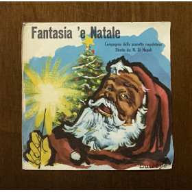 Nino Di Napoli, Fulvio Gelato Vinile 7" 45 giri Fantasia E Natale / Poesie Nuovo