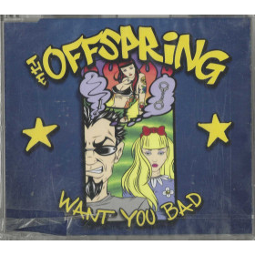 The Offspring CD 'S Singolo Want You Bad / Columbia – COL 6707432 Sigillato