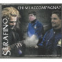 Serafino, Baggio CD 'S Singolo Chi mi Accompagna ? / Nar – Nar 80922 Nuovo