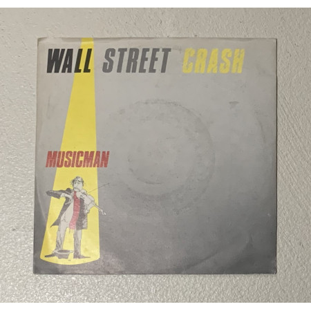 Wall Street Crash Vinile 7" 45 giri Musicman / Durium – DE3273 Nuovo