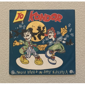 Jo Kondor Vinile 7" 45 giri Tragica Serata Di Uno Yuppie In Discoteca Nuovo