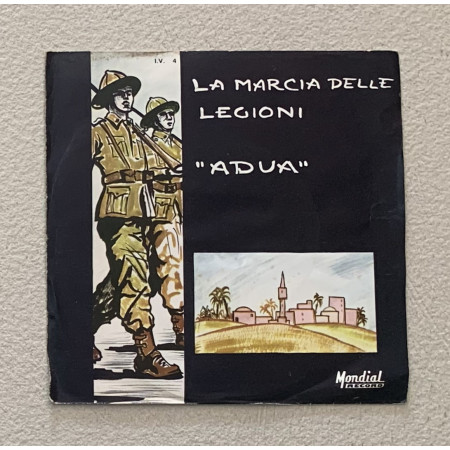 L. Sedran Vinile 7" 45 giri La Marcia Delle Legioni / Adua / I.V.4 Nuovo