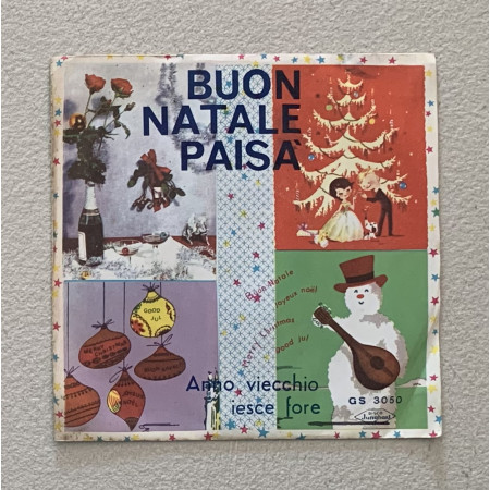 A. D'Onofrio, A. Capece Vinile 7" 45 giri Buon Natale Paisa' / Anno Vecchio Iesce Fore Nuovo