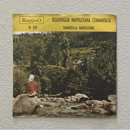 Feliciani, Basile, Maringola Vinile 7" 45 giri Tarantella Napoletana / Quadriglia Napoletana Comandata / Nuovo