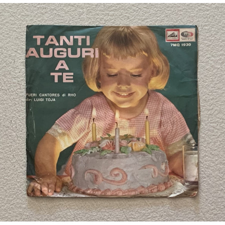 Coro Pueri Cantores Di Rho Vinile 7" 45 giri Tanti Auguri A Te / 7MQ1930 Nuovo
