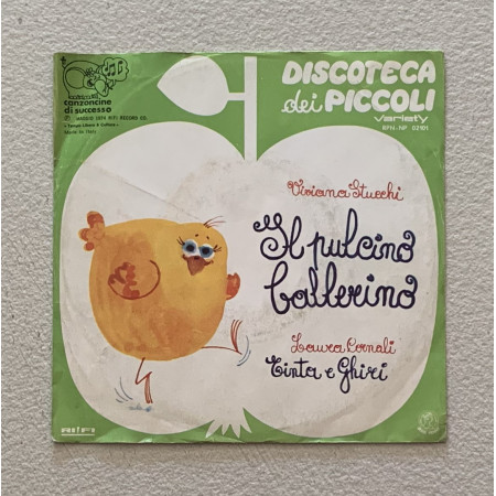 Viviana Stucchi, Laura Cornali Vinile 7" 45 giri Il Pulcino Ballerino / Tinta E Ghiri Nuovo