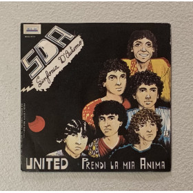 S.D.A. Vinile 7" 45 giri United / Prendi La Mia Anima / M451012 Nuovo