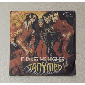 Ganymed Vinile 7" 45 giri It Takes Me Higher / Discodance – DDISC6902 Nuovo