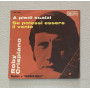 Roby Crispiano Vinile 7" 45 giri A Piedi Scalzi / Se Potessi Essere Il Vento Nuovo
