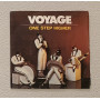 Voyage Vinile 7" 45 giri One Step Higher / Nowhere To Hide / AT117 Nuovo