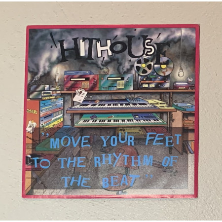 Hithouse Vinile 7" 45 giri Move Your Feet To The Rhythm Of The Beat Nuovo